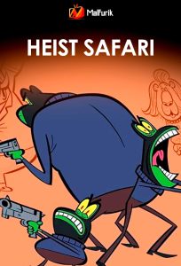 Heist Safari
